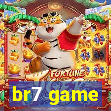 br7 game
